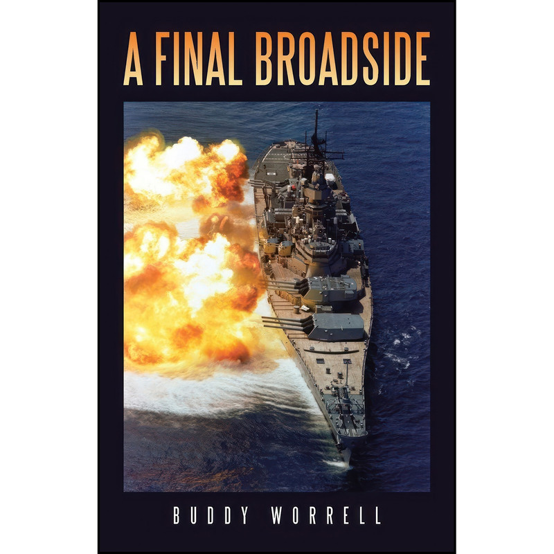 کتاب A Final Broadside اثر Buddy Worrell انتشارات AbbottPress کتاب A Final Broadside اثر Buddy Worrell انتشارات AbbottPress
