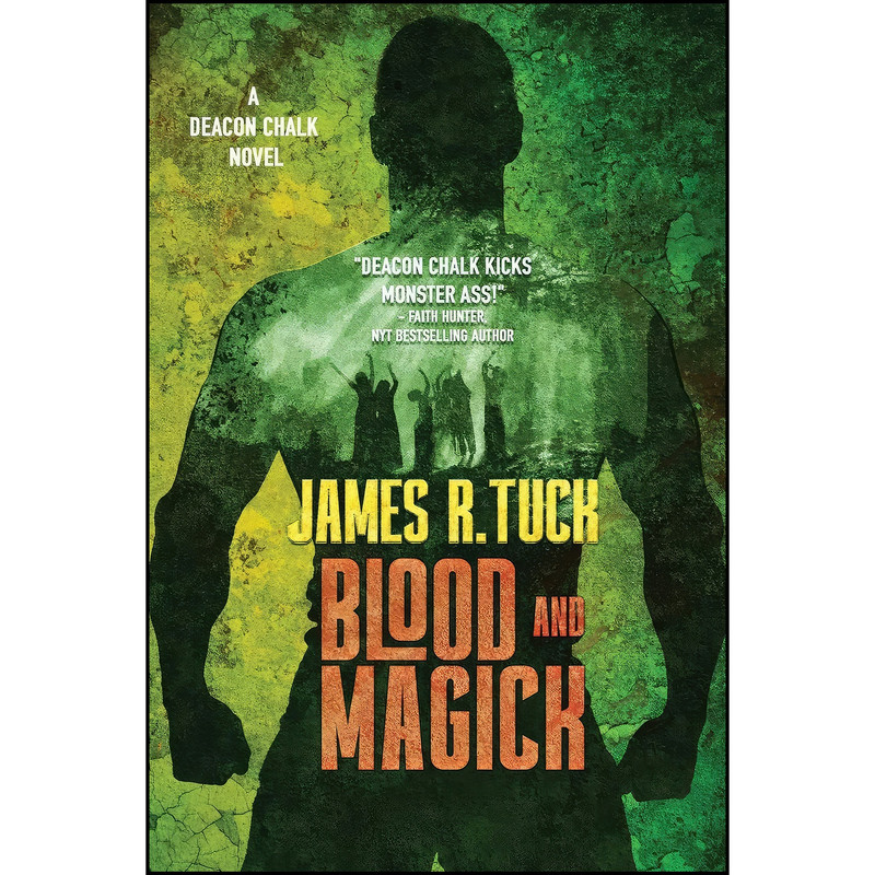 کتاب Blood and Magick اثر James R. Tuck انتشارات Falstaff Books, LLC کتاب Blood and Magick اثر James R. Tuck انتشارات Falstaff Books, LLC