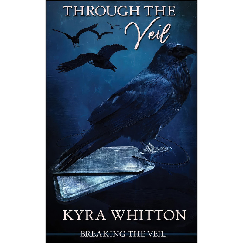 کتاب Through the Veil اثر Kyra Whitton انتشارات The Wild Rose Press کتاب Through the Veil اثر Kyra Whitton انتشارات The Wild Rose Press