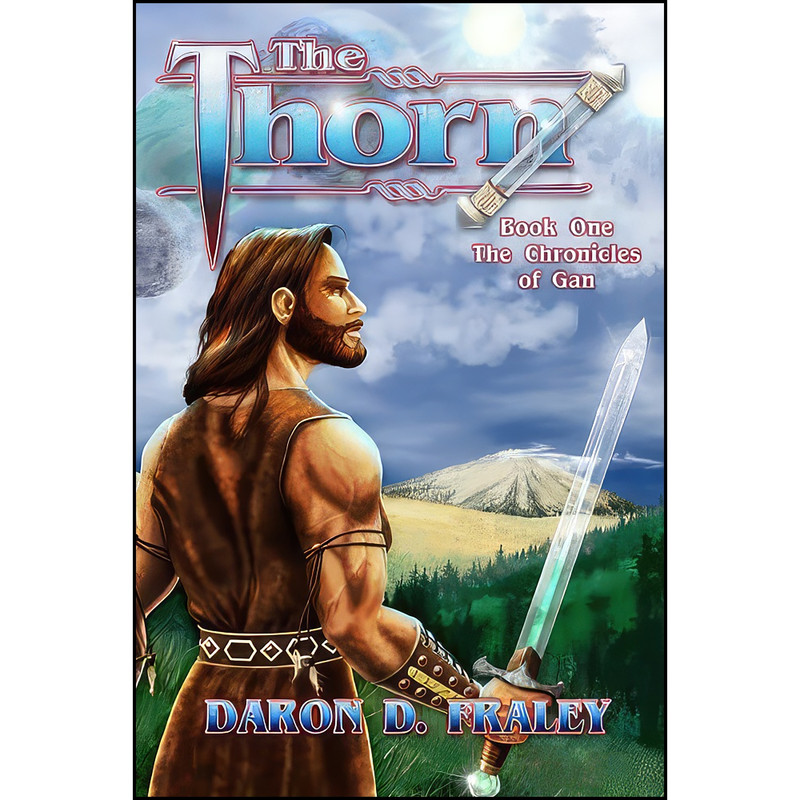 کتاب The Thorn اثر Daron D. Fraley انتشارات Valor Publishing Group کتاب The Thorn اثر Daron D. Fraley انتشارات Valor Publishing Group