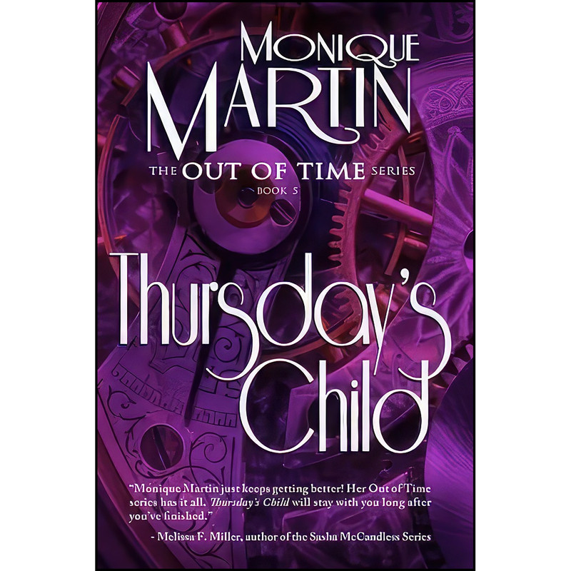 کتاب Thursdays Child اثر Monique Martin انتشارات تازه ها کتاب Thursdays Child اثر Monique Martin انتشارات تازه ها