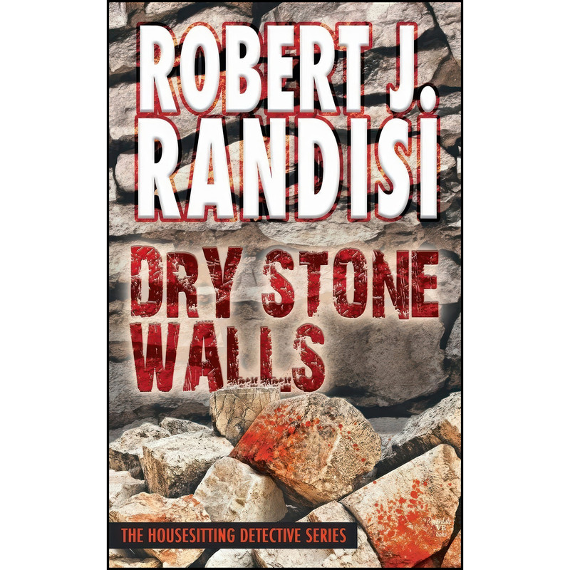 کتاب Dry Stone Walls اثر Robert J. Randisi انتشارات تازه ها کتاب Dry Stone Walls اثر Robert J. Randisi انتشارات تازه ها