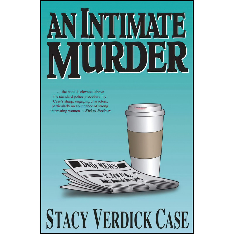 کتاب An Intimate Murder اثر Stacy Verdick Case انتشارات Before the Fall Books کتاب An Intimate Murder اثر Stacy Verdick Case انتشارات Before the Fall Books