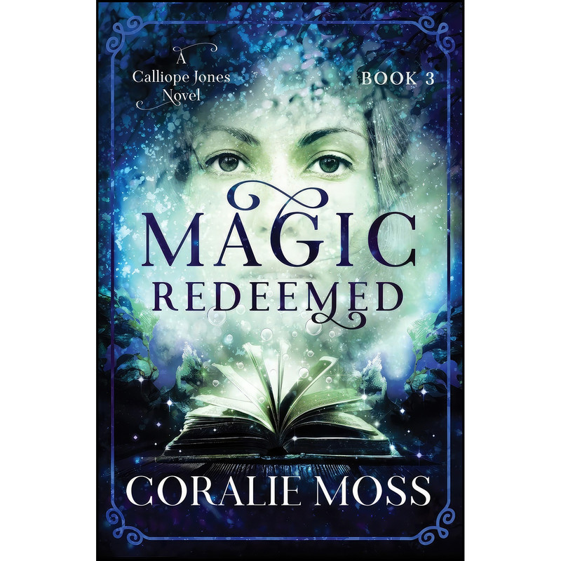 کتاب Magic Redeemed اثر Coralie Moss انتشارات تازه ها کتاب Magic Redeemed اثر Coralie Moss انتشارات تازه ها