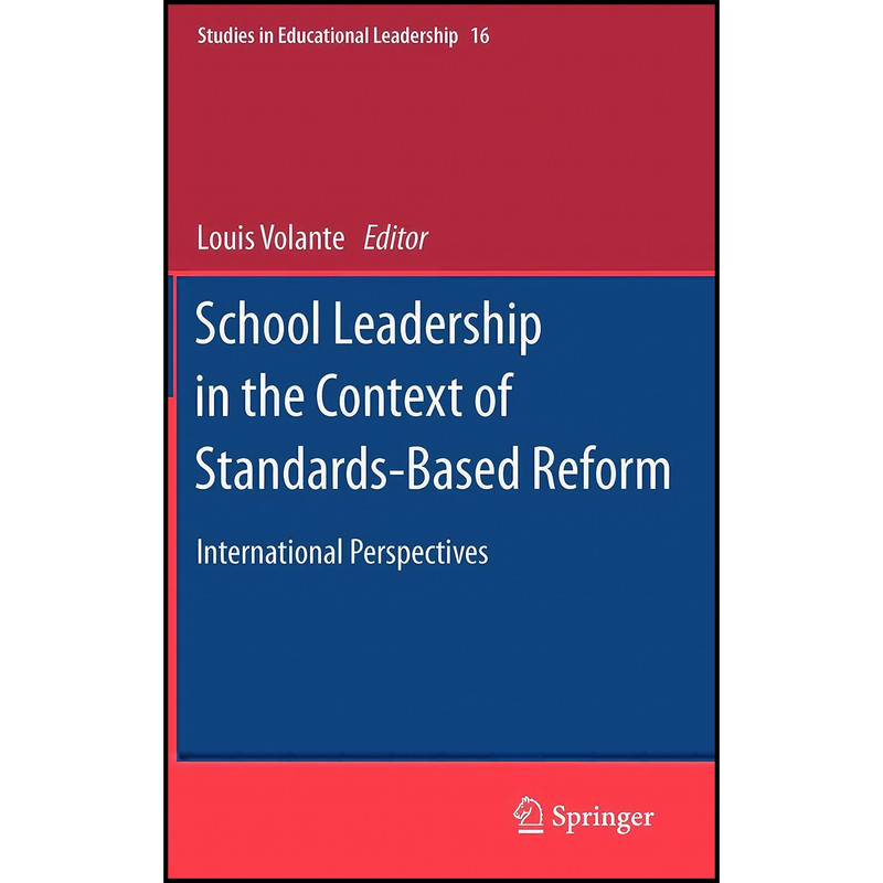 کتاب School Leadership in the Context of Standards-Based Reform اثر Jeffrey S. Brooks انتشارات Springer کتاب School Leadership in the Context of Standards-Based Reform اثر Jeffrey S. Brooks انتشارات Springer