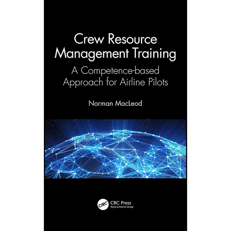کتاب Crew Resource Management Training اثر Norman MacLeod انتشارات بله کتاب Crew Resource Management Training اثر Norman MacLeod انتشارات بله