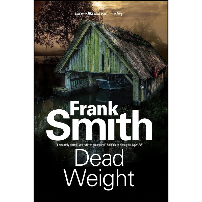 کتاب Dead Weight اثر Frank Smith انتشارات Severn House کتاب Dead Weight اثر Frank Smith انتشارات Severn House