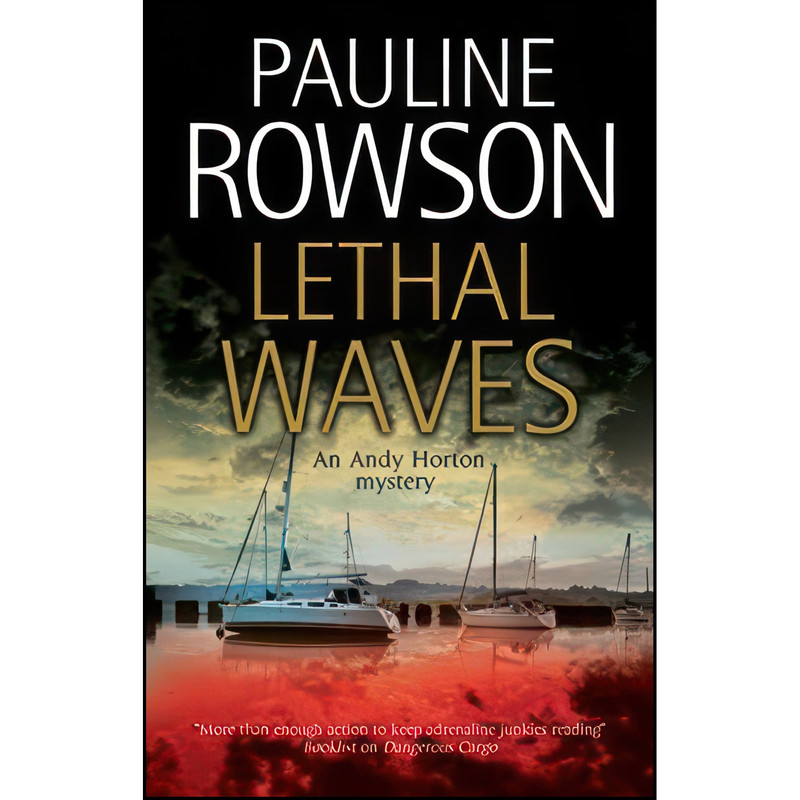 کتاب Lethal Waves اثر Pauline Rowson انتشارات Severn House کتاب Lethal Waves اثر Pauline Rowson انتشارات Severn House