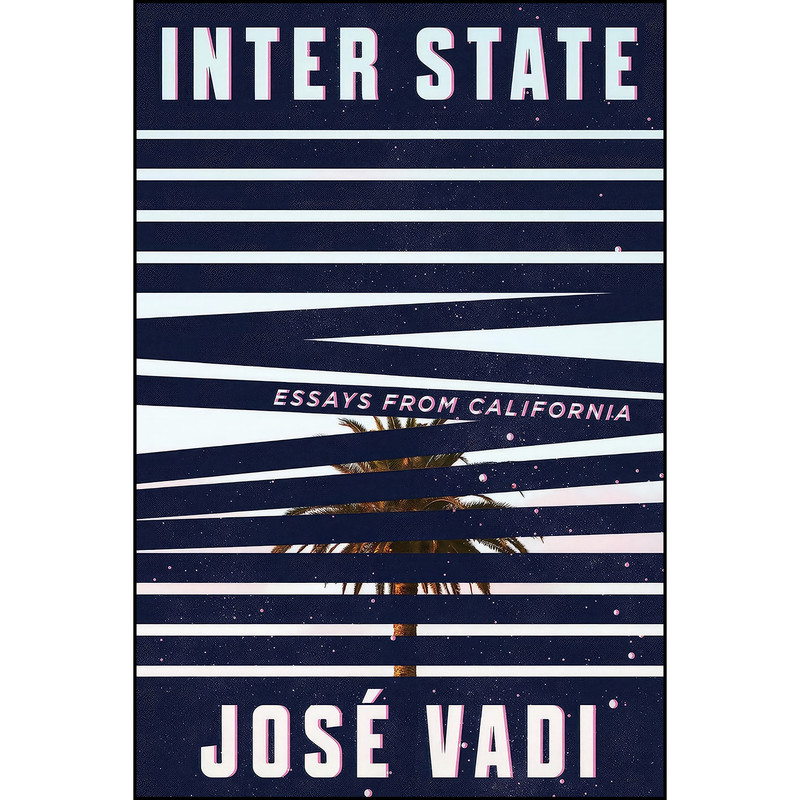 کتاب Inter State اثر Jose Vadi انتشارات Soft Skull کتاب Inter State اثر Jose Vadi انتشارات Soft Skull