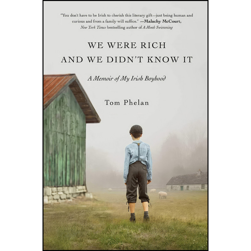 کتاب We Were Rich and We Didnt Know It اثر Tom Phelan انتشارات Gallery Books کتاب We Were Rich and We Didnt Know It اثر Tom Phelan انتشارات Gallery Books
