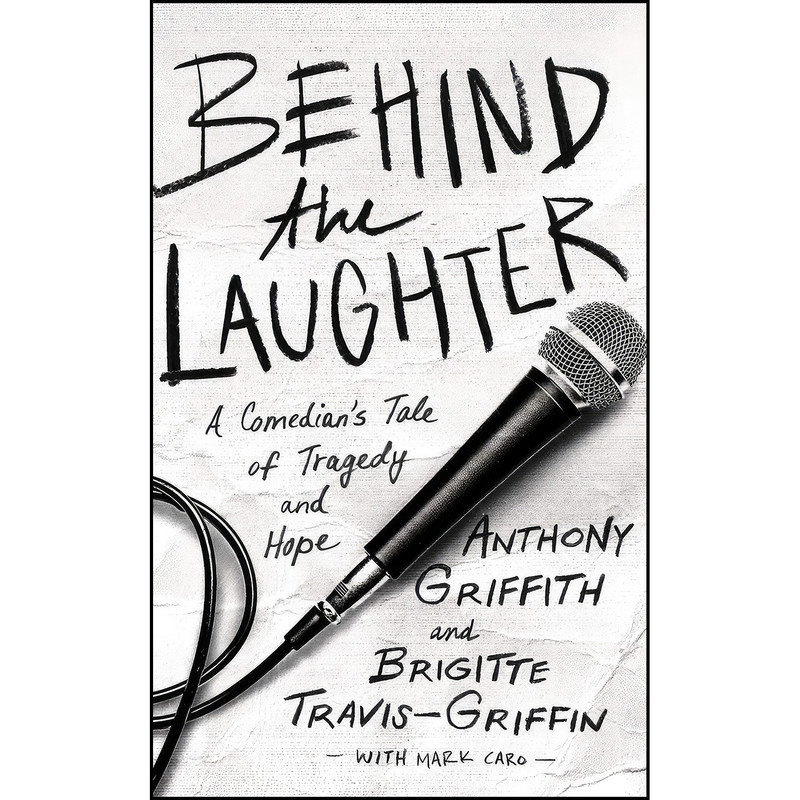 کتاب Behind the Laughter اثر جمعي از نويسندگان انتشارات Thomas Nelson on Brilliance Audio کتاب Behind the Laughter اثر جمعي از نويسندگان انتشارات Thomas Nelson on Brilliance Audio