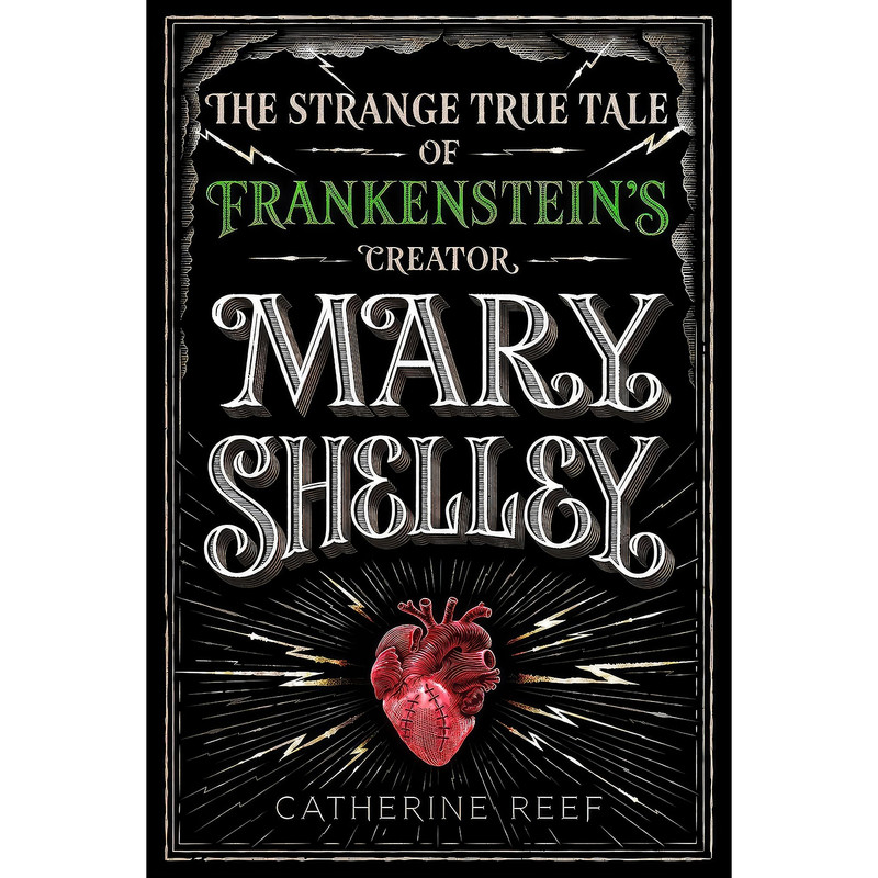 کتاب Mary Shelley اثر Catherine Reef انتشارات Clarion Books کتاب Mary Shelley اثر Catherine Reef انتشارات Clarion Books
