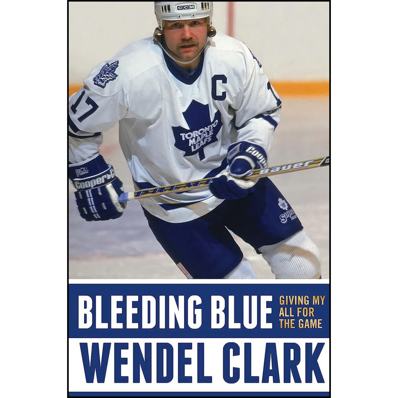 کتاب Bleeding Blue اثر Wendel Clark and Jim Lang انتشارات Simon & Schuster کتاب Bleeding Blue اثر Wendel Clark and Jim Lang انتشارات Simon & Schuster