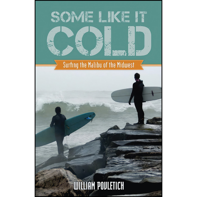 کتاب Some Like It Cold اثر William Povletich انتشارات Wisconsin Historical Society Press کتاب Some Like It Cold اثر William Povletich انتشارات Wisconsin Historical Society Press