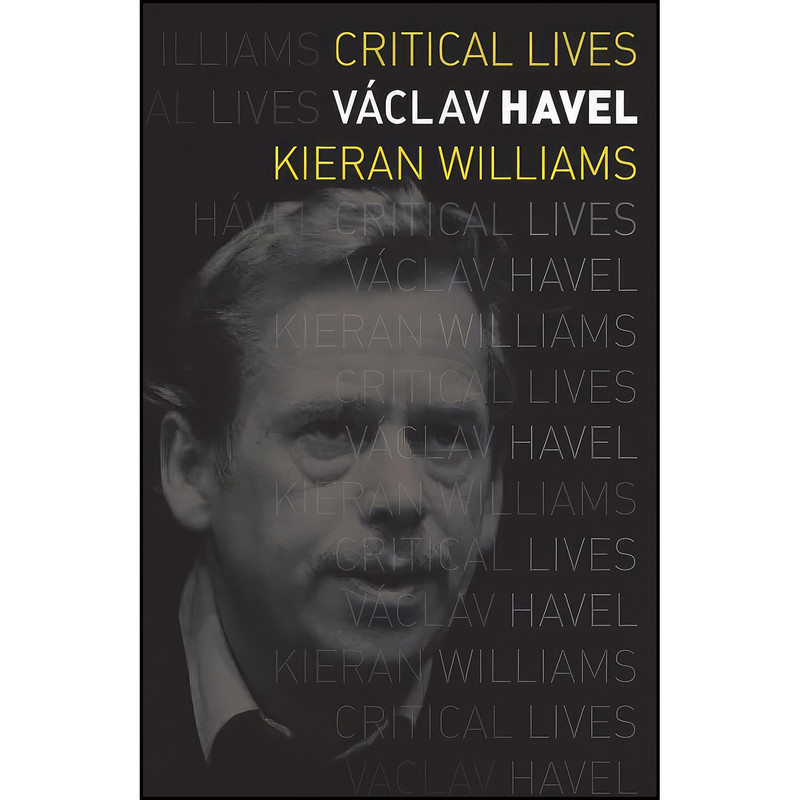 کتاب Vaclav Havel اثر Kieran Williams انتشارات Reaktion Books کتاب Vaclav Havel اثر Kieran Williams انتشارات Reaktion Books