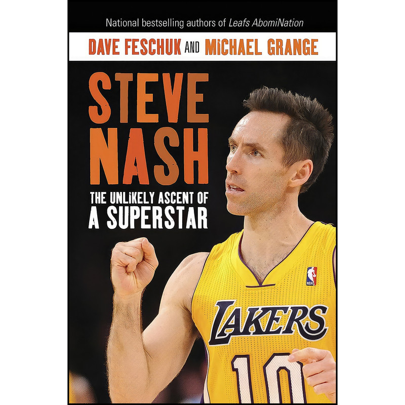 کتاب Steve Nash اثر Dave Feschuk and Michael Grange انتشارات Random House Canada کتاب Steve Nash اثر Dave Feschuk and Michael Grange انتشارات Random House Canada