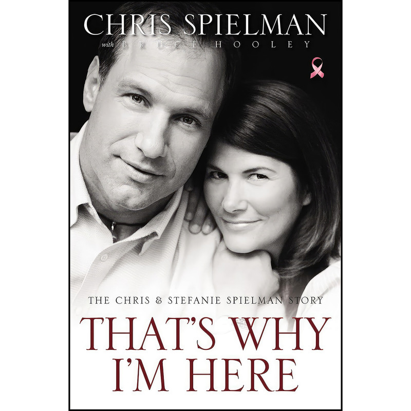 کتاب Thats Why Im Here اثر Chris Spielman and Bruce Hooley انتشارات Zondervan کتاب Thats Why Im Here اثر Chris Spielman and Bruce Hooley انتشارات Zondervan