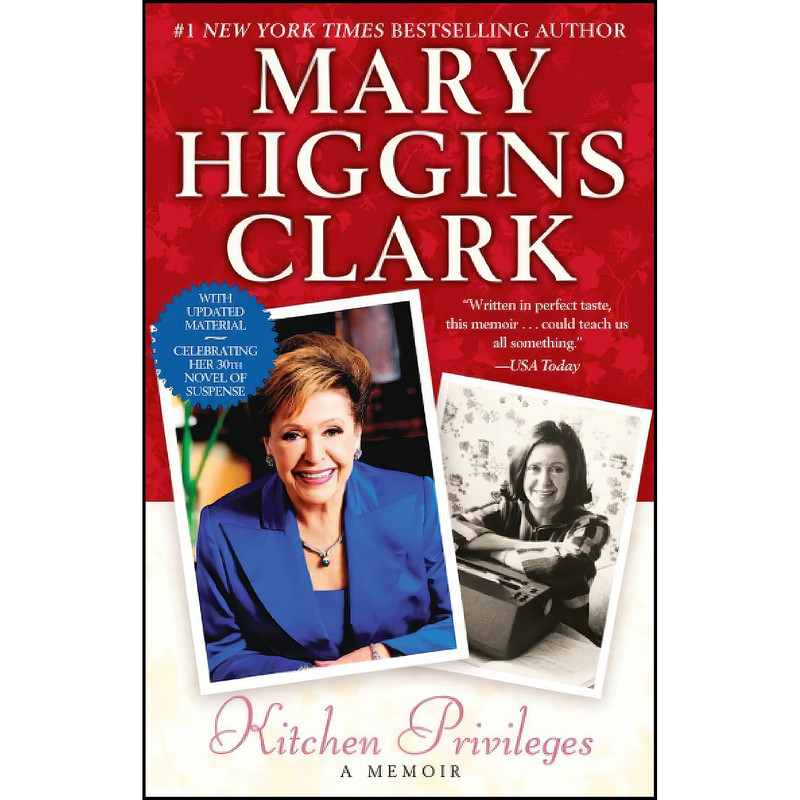 کتاب Kitchen Privileges اثر Mary Higgins Clark انتشارات تازه ها کتاب Kitchen Privileges اثر Mary Higgins Clark انتشارات تازه ها