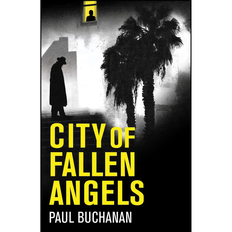 کتاب City of Fallen Angels اثر Paul Buchanan انتشارات Legend Press US کتاب City of Fallen Angels اثر Paul Buchanan انتشارات Legend Press US