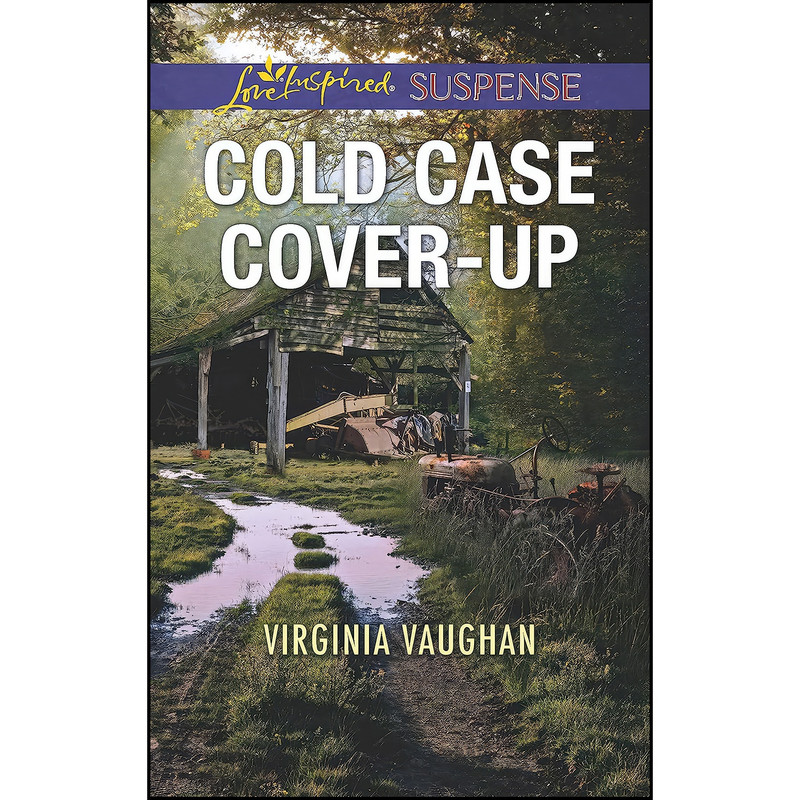 کتاب Cold Case Cover-Up اثر Virginia Vaughan انتشارات Love Inspired Suspense کتاب Cold Case Cover-Up اثر Virginia Vaughan انتشارات Love Inspired Suspense