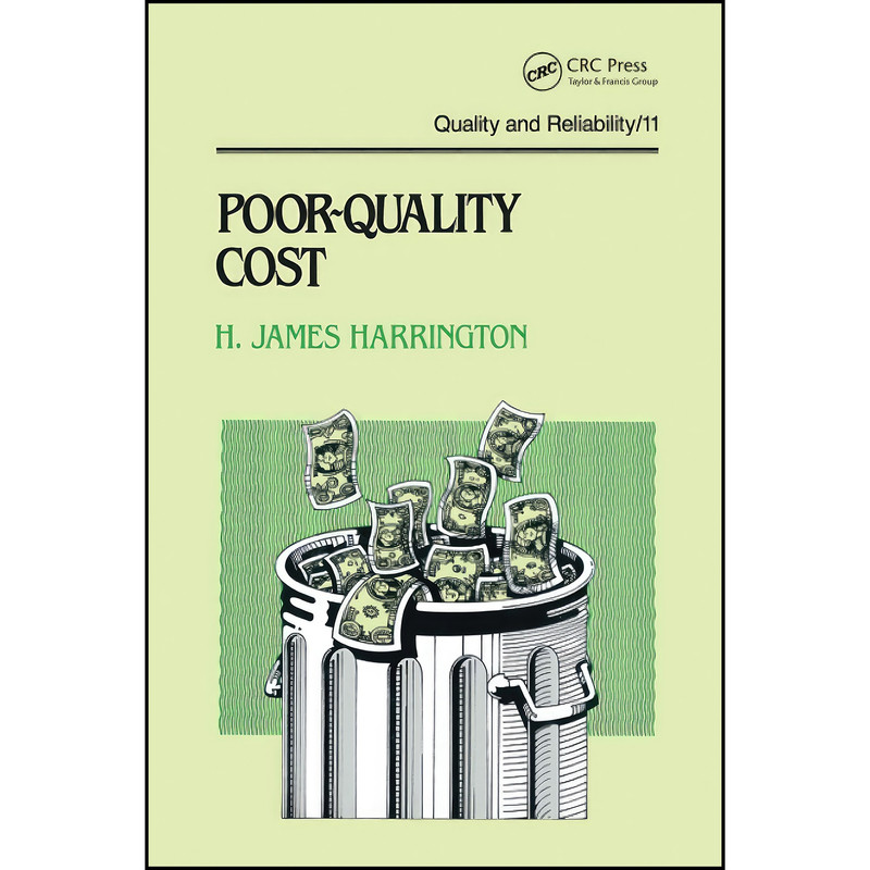 کتاب Poor-Quality Cost اثر جمعي از نويسندگان انتشارات تازه ها کتاب Poor-Quality Cost اثر جمعي از نويسندگان انتشارات تازه ها
