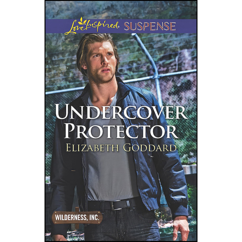 کتاب Undercover Protector اثر Elizabeth Goddard انتشارات Love Inspired Suspense کتاب Undercover Protector اثر Elizabeth Goddard انتشارات Love Inspired Suspense