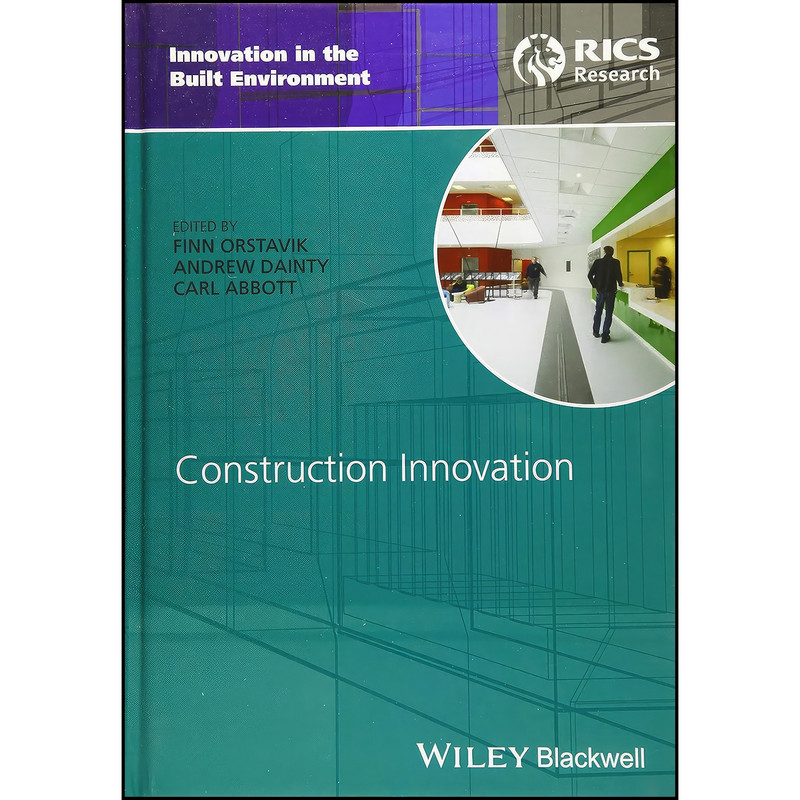 کتاب Construction Innovation اثر جمعي از نويسندگان انتشارات Wiley-Blackwell کتاب Construction Innovation اثر جمعي از نويسندگان انتشارات Wiley-Blackwell