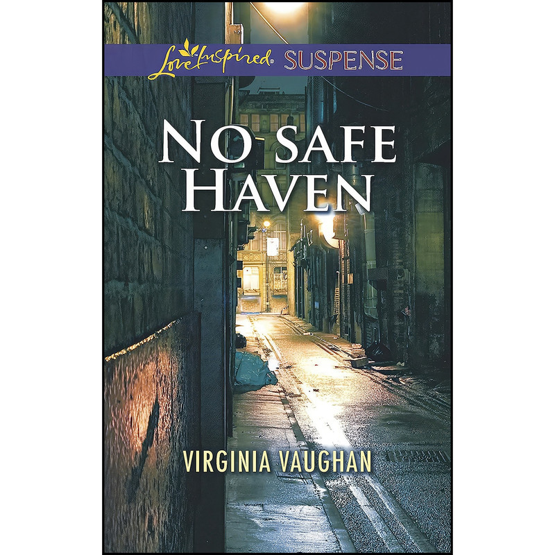 کتاب No Safe Haven اثر Virginia Vaughan انتشارات Love Inspired Suspense کتاب No Safe Haven اثر Virginia Vaughan انتشارات Love Inspired Suspense