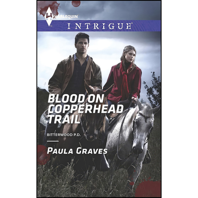 کتاب Blood on Copperhead Trail اثر Paula Graves انتشارات Harlequin Intrigue کتاب Blood on Copperhead Trail اثر Paula Graves انتشارات Harlequin Intrigue