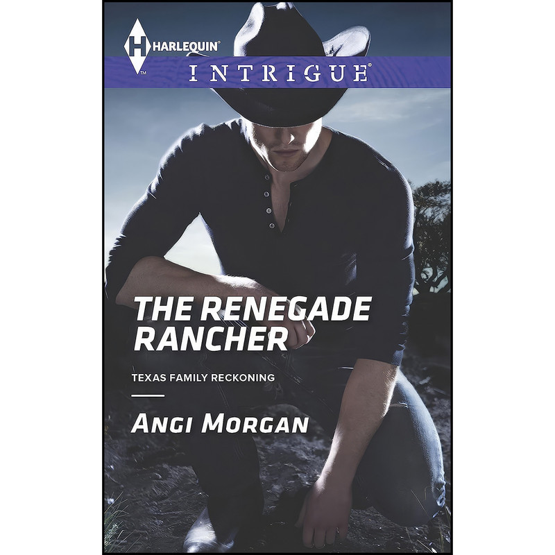 کتاب The Renegade Rancher اثر Angi Morgan انتشارات Harlequin Intrigue کتاب The Renegade Rancher اثر Angi Morgan انتشارات Harlequin Intrigue