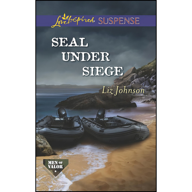 کتاب SEAL Under Siege اثر Liz Johnson انتشارات Love Inspired Suspense کتاب SEAL Under Siege اثر Liz Johnson انتشارات Love Inspired Suspense