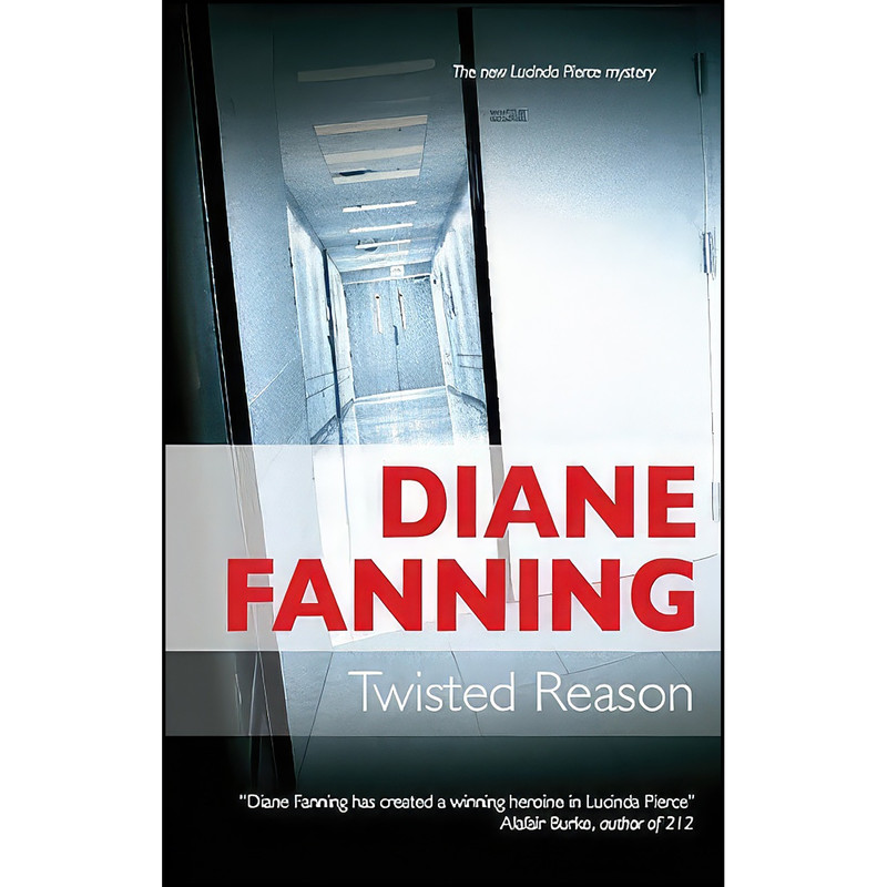 کتاب Twisted Reason اثر Diane Fanning انتشارات Severn House کتاب Twisted Reason اثر Diane Fanning انتشارات Severn House