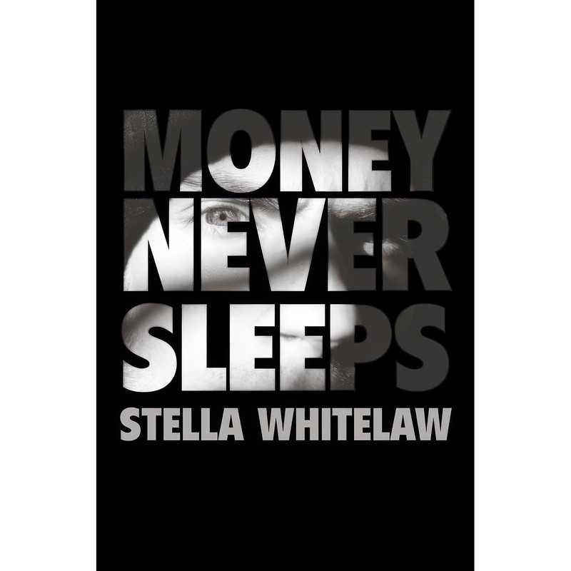 کتاب Money Never Sleeps اثر Stella Whitelaw انتشارات Robert Hale کتاب Money Never Sleeps اثر Stella Whitelaw انتشارات Robert Hale