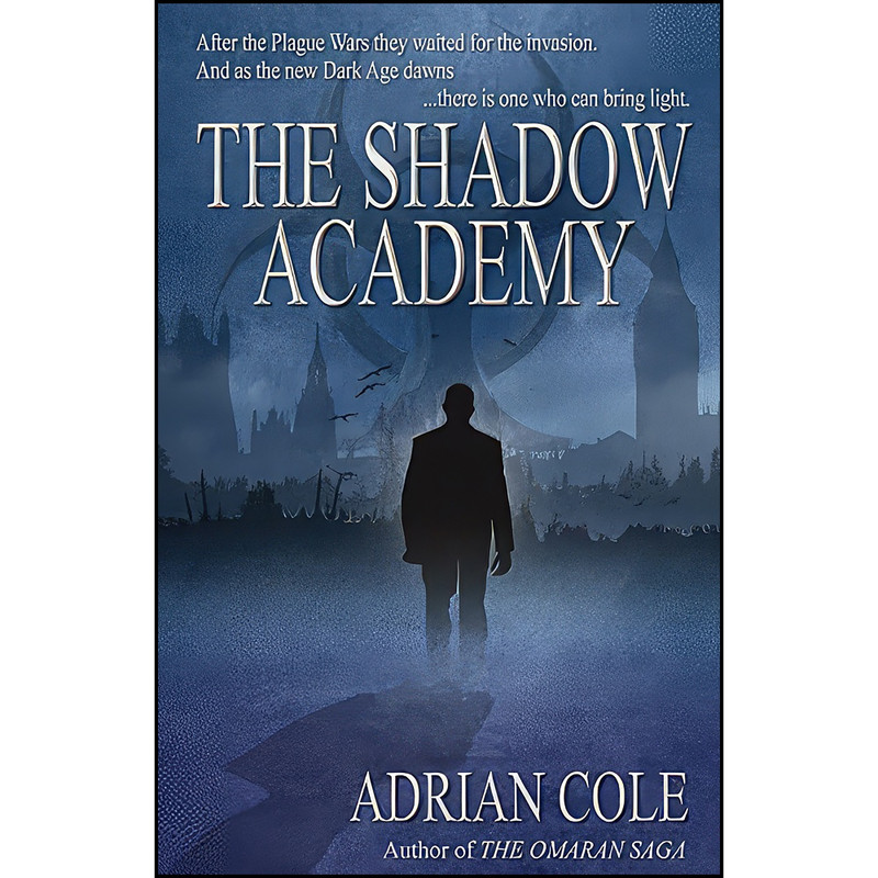 کتاب The Shadow Academy اثر Adrian Cole انتشارات Hades Publications کتاب The Shadow Academy اثر Adrian Cole انتشارات Hades Publications