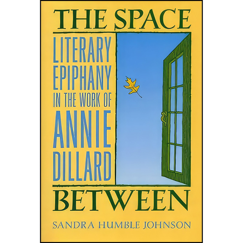 کتاب The Space Between اثر Sandra Humble Johnson انتشارات The Kent State University Press کتاب The Space Between اثر Sandra Humble Johnson انتشارات The Kent State University Press