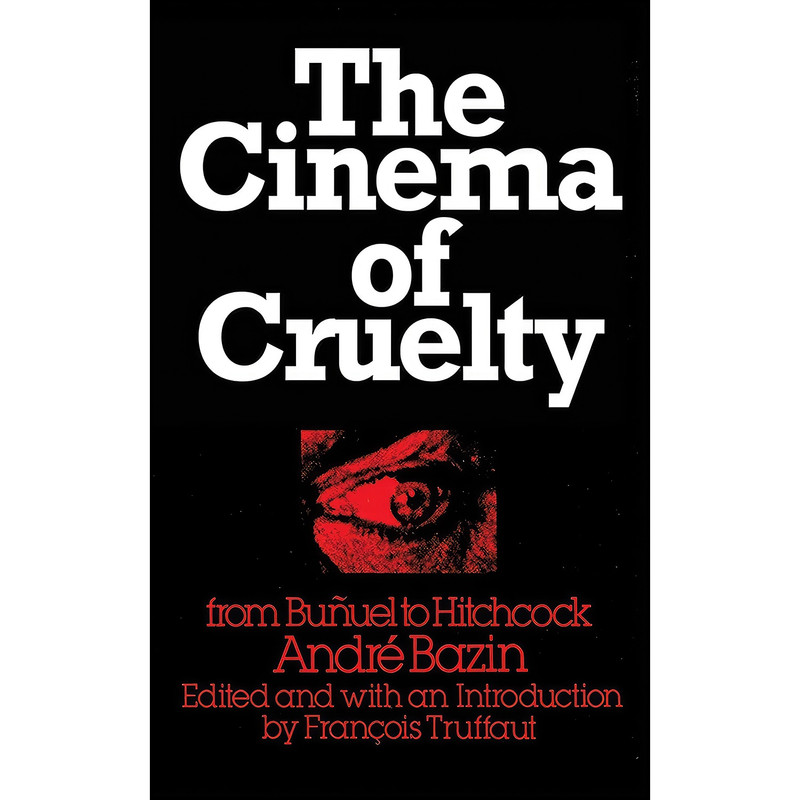 کتاب The Cinema of Cruelty اثر جمعي از نويسندگان انتشارات Arcade کتاب The Cinema of Cruelty اثر جمعي از نويسندگان انتشارات Arcade