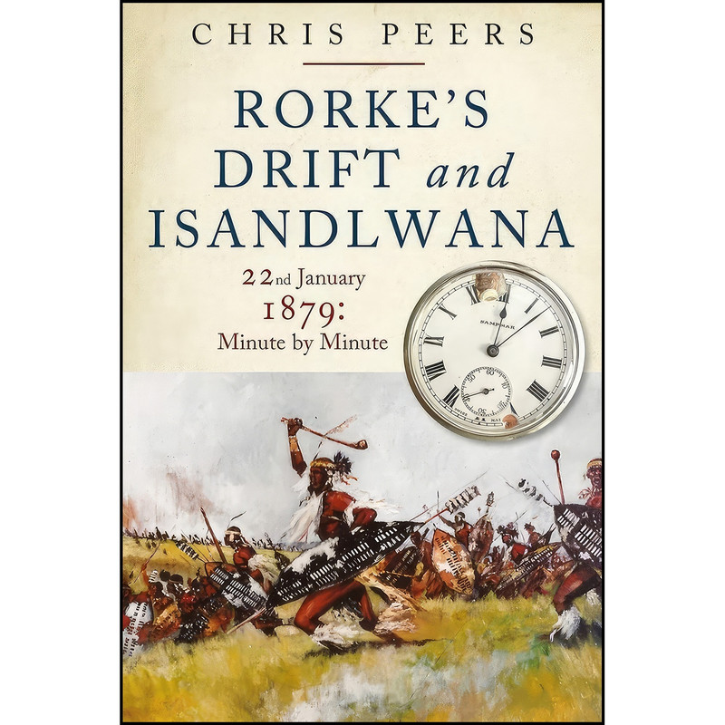 کتاب Rorke's Drift and Isandlwana اثر Chris Peers انتشارات Greenhill Books کتاب Rorke's Drift and Isandlwana اثر Chris Peers انتشارات Greenhill Books