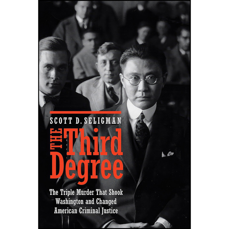 کتاب The Third Degree اثر Scott D. Seligman انتشارات POTOMAC BOOKS کتاب The Third Degree اثر Scott D. Seligman انتشارات POTOMAC BOOKS