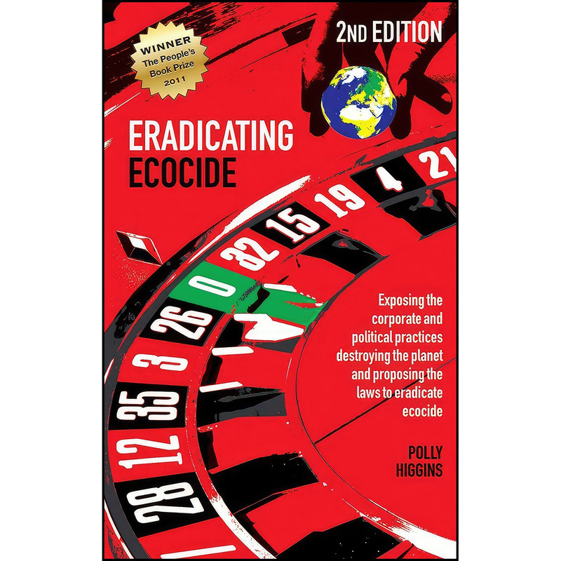 کتاب Eradicating Ecocide 2nd edition اثر Polly Higgins انتشارات Shepheard-Walwyn کتاب Eradicating Ecocide 2nd edition اثر Polly Higgins انتشارات Shepheard-Walwyn