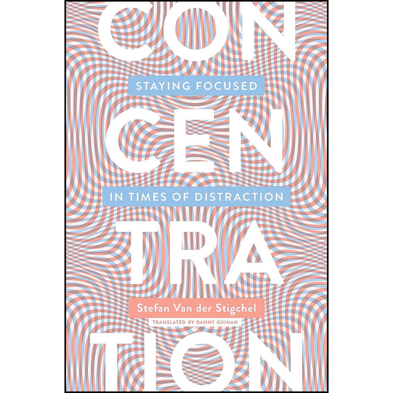 کتاب Concentration اثر جمعي از نويسندگان انتشارات The MIT Press کتاب Concentration اثر جمعي از نويسندگان انتشارات The MIT Press