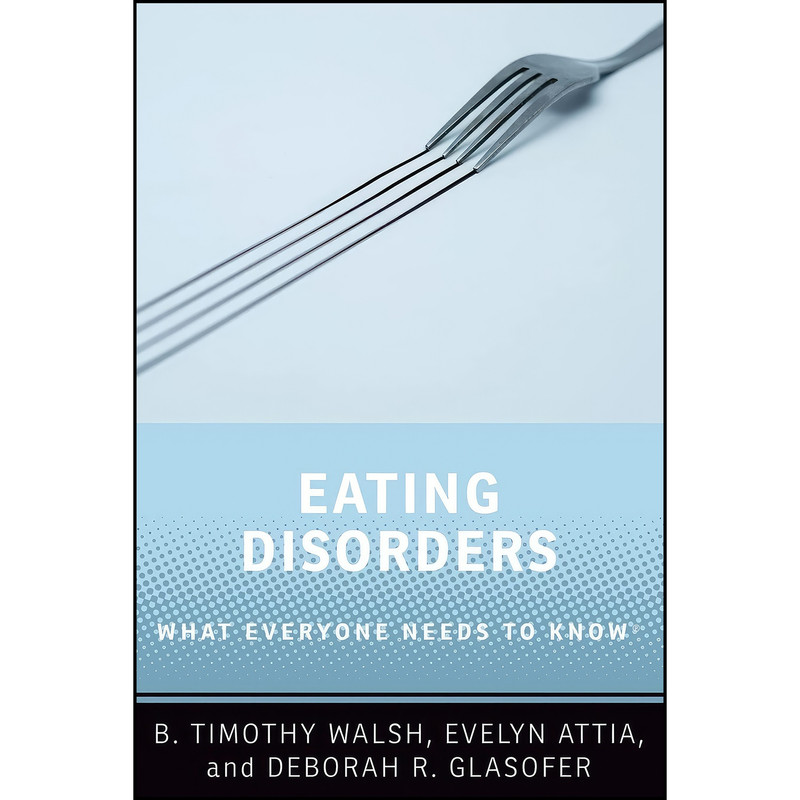 کتاب Eating Disorders اثر جمعي از نويسندگان انتشارات Oxford University Press کتاب Eating Disorders اثر جمعي از نويسندگان انتشارات Oxford University Press