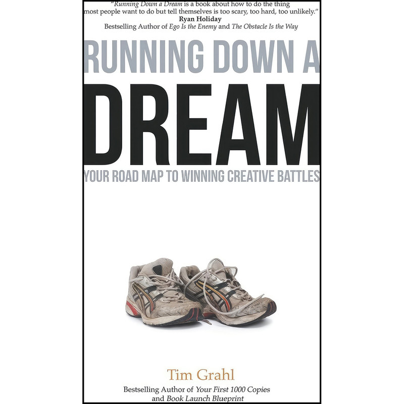کتاب Running Down a Dream اثر Tim Grahl and Shawn Coyne انتشارات تازه ها کتاب Running Down a Dream اثر Tim Grahl and Shawn Coyne انتشارات تازه ها