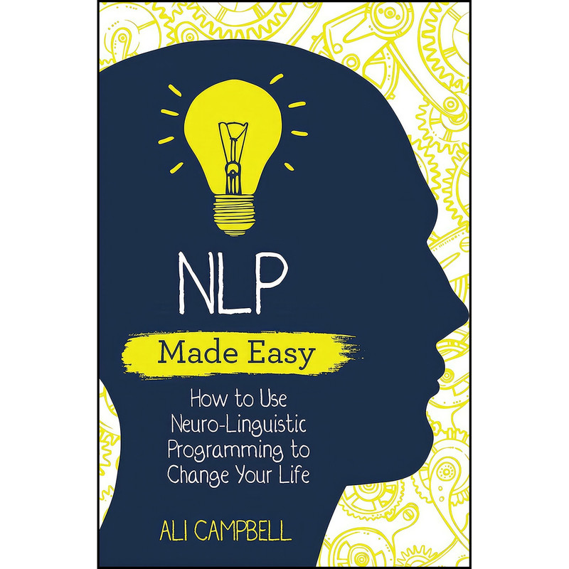 کتاب NLP Made Easy اثر Ali Campbell انتشارات تازه ها کتاب NLP Made Easy اثر Ali Campbell انتشارات تازه ها