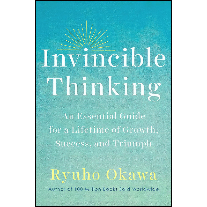 کتاب Invincible Thinking اثر Ryuho Okawa انتشارات Irh Press کتاب Invincible Thinking اثر Ryuho Okawa انتشارات Irh Press