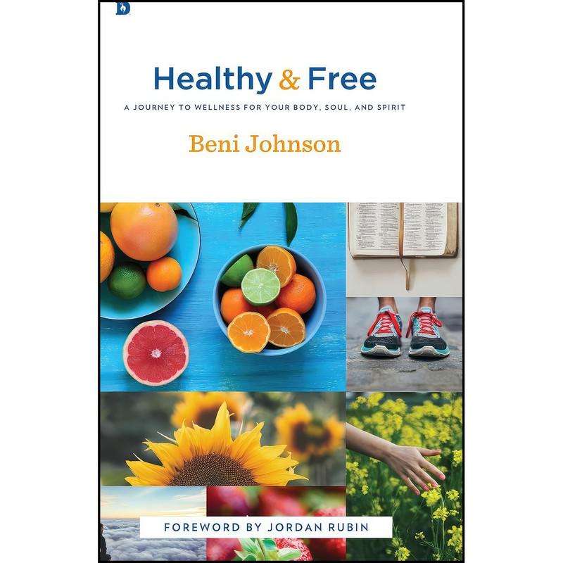 کتاب Healthy and Free اثر Beni Johnson and Jordan Rubin انتشارات Destiny Image کتاب Healthy and Free اثر Beni Johnson and Jordan Rubin انتشارات Destiny Image