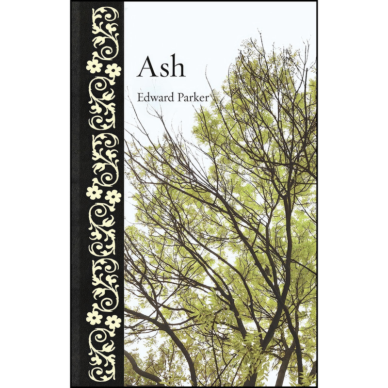 کتاب Ash اثر Edward Parker انتشارات Reaktion Books کتاب Ash اثر Edward Parker انتشارات Reaktion Books