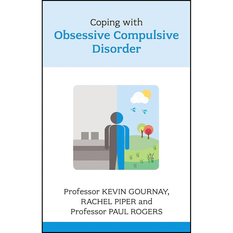 کتاب Coping with Obsessive Compulsive Disorder اثر Kevin Gournay انتشارات Sheldon Press کتاب Coping with Obsessive Compulsive Disorder اثر Kevin Gournay انتشارات Sheldon Press