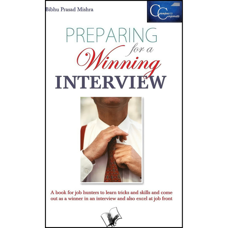 کتاب Preparing for a Winning Interview اثر Bibhu Prasad Mishra انتشارات V&s Publishers کتاب Preparing for a Winning Interview اثر Bibhu Prasad Mishra انتشارات V&s Publishers