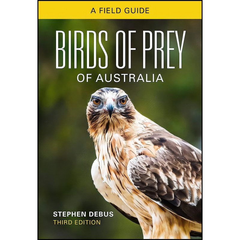 کتاب Birds of Prey of Australia اثر Stephen J. S. Debus انتشارات CSIRO Publishing کتاب Birds of Prey of Australia اثر Stephen J. S. Debus انتشارات CSIRO Publishing