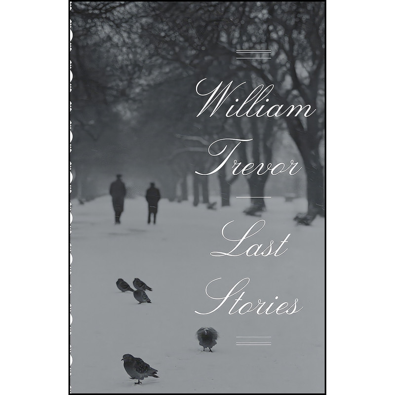 کتاب Last Stories اثر William Trevor انتشارات Viking کتاب Last Stories اثر William Trevor انتشارات Viking